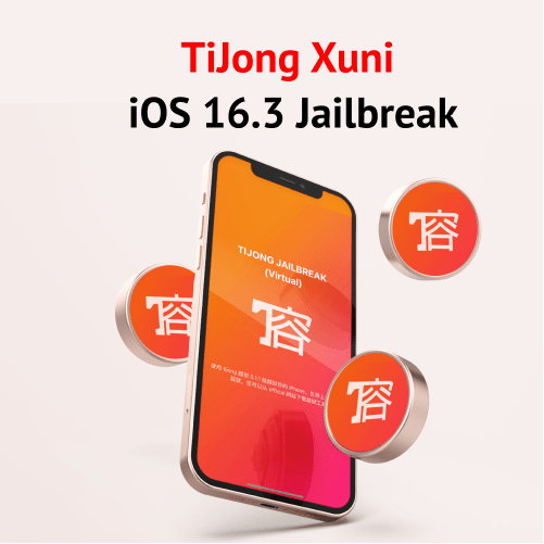 TiJong Xuni iOS 16.3 Jailbreak