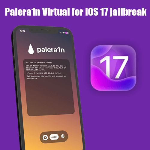  Palera1n iOS 17 virtual  jailbreak