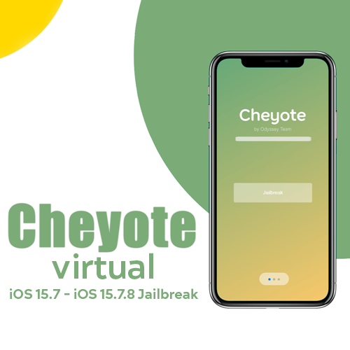 Cheyote virtual iOS 15.7- iOS 15.7.8 jailbreak
