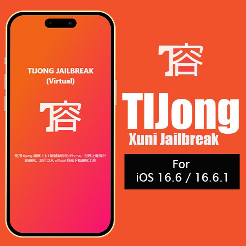 TiJong Xuni for iOS 16.6 / 16.6.1