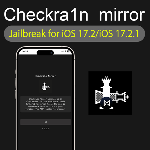 Checkra1n  mirror Jailbreak for iOS 17.2/iOS 17.2.1