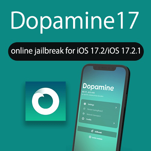  Dopemine17 online jailbreak for iOS 17.2/iOS 17.2.1