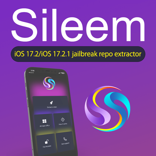 Sileem iOS 17.2/iOS 17.2.1 jailbreak repo extractor