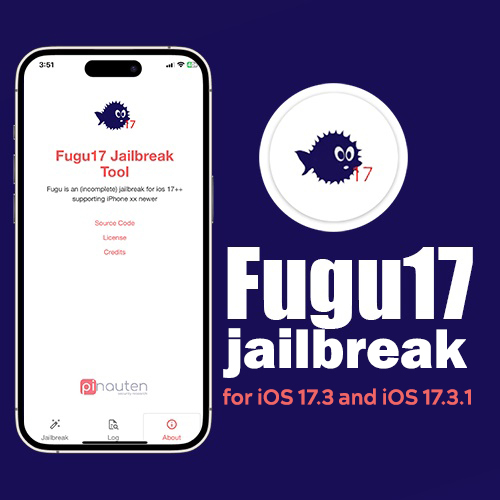 Fugu17 jailbreak for iOS 17.3 and iOS 17.3.1
