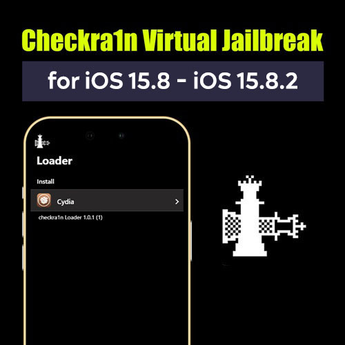 Checkra1n Virtual Jailbreak for iOS 15.8 - iOS 15.8.2