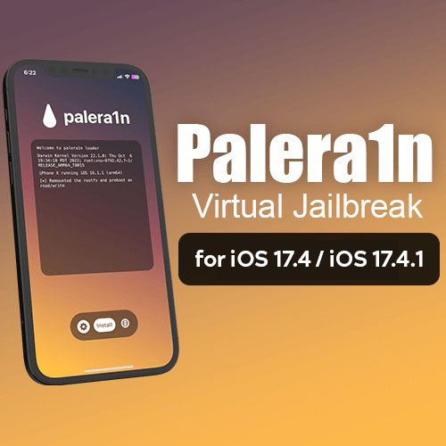 Palera1n Virtual Jailbreak for iOS 17.4 / iOS 17.4.1
