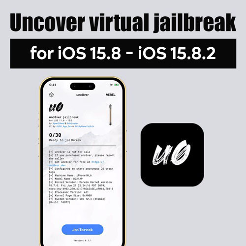 Uncover virtual jailbreak for iOS 15.8 - iOS 15.8.2
