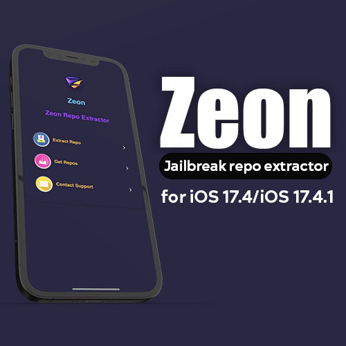 Zeon Jailbreak repo extractor for iOS 17.4/iOS 17.4.1