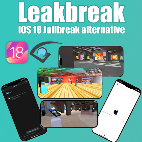 Leakbreak - iOS 18 Jailbreak alternative